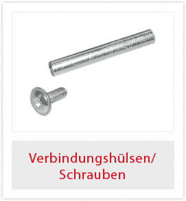 Verbindungshülsen/Schrauben